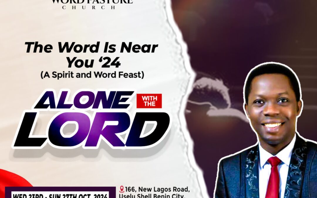 The Word Is Near You ’24